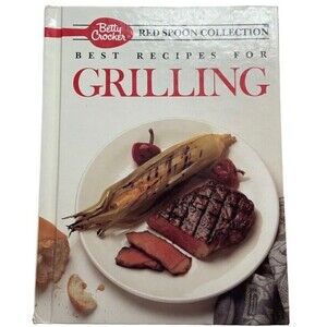 Betty Crocker Best Recipes For Grilling Hard Cover Cook Book 1989 VTG